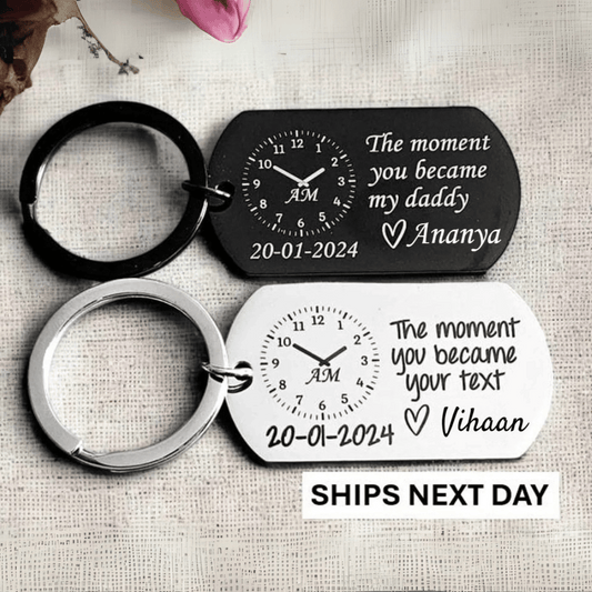 "The Moment You Became ....." – Personalized Birth Time Keychain