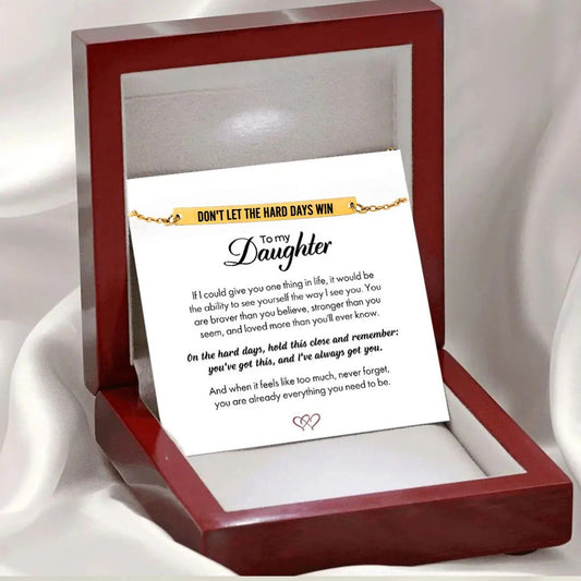 For Daughter - Don't Let The Hard Days Win Bracelet