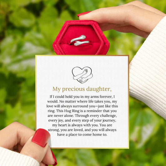 To My Daughter - Hug Ring