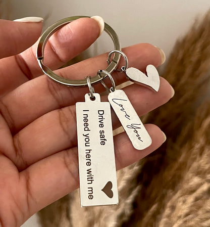 "Drive Safe" Love Keychain