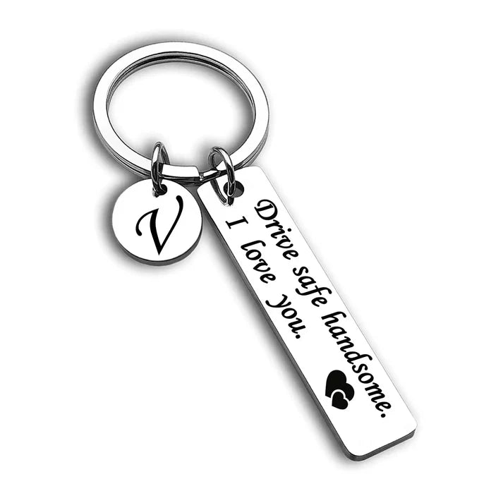 Drive Safe Keychain  | I Need You Here With Me
