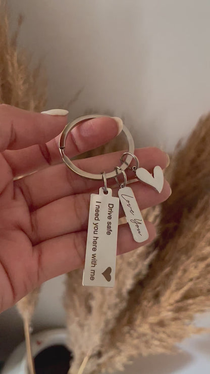 "Drive Safe" Love Keychain